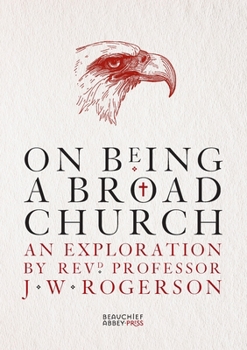 Paperback On Being a Broad Church Book
