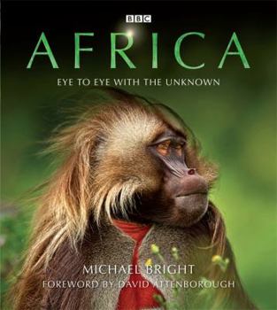 Hardcover Africa: Eye to Eye with the Unknown Book