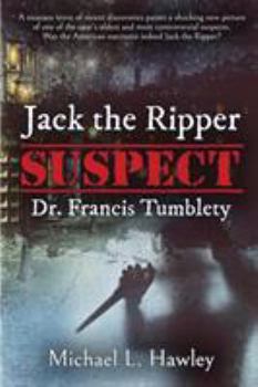 Paperback Jack the Ripper Suspect Dr. Francis Tumblety Book