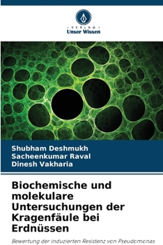 Paperback Biochemische und molekulare Untersuchungen der Kragenfäule bei Erdnüssen [German] Book