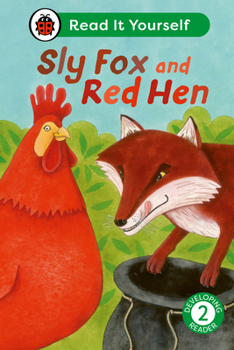 Hardcover Sly Fox and Red Hen: Read It Yourself - Level 2 Developing Reader Book