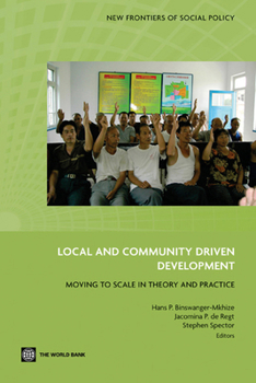 Paperback Local and Community Driven Development: Moving to Scale in Theory and Practice Book