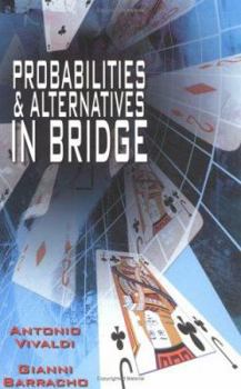 Paperback Probabilities & Alternatives in Bridge Book