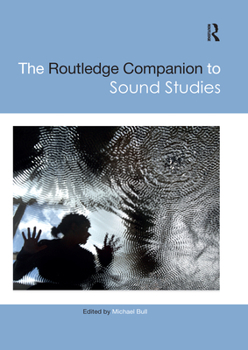 Paperback The Routledge Companion to Sound Studies Book