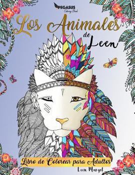 Paperback Libros de colorear para adultos: Los animales de Leen [Spanish] Book