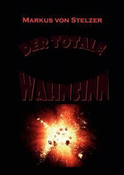Paperback Der totale Wahnsinn [German] Book