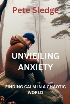 Paperback Anxiety: Unveiling the Monster: Finding Calm in a Chaotic World [Large Print] Book