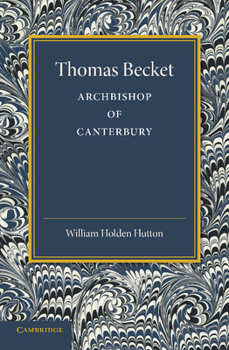 Paperback Thomas Becket: Archbishop of Canterbury Book