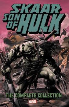 Paperback Skaar: Son of Hulk - The Complete Collection Book