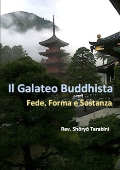 Paperback Il Galateo Buddhista: Forma, Fede e Sostanza [Italian] Book