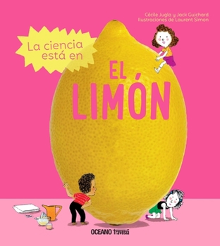 Hardcover La Ciencia Está En El Limón [Spanish] Book