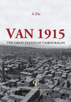 Paperback Van 1915: The Great Events of Vasbouragan Book