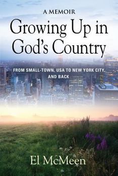 Paperback Growing Up in God's Country: A Memoir Book