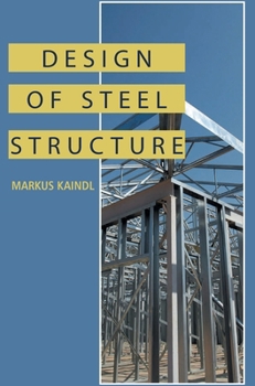 Hardcover Design of Steel Structure Book