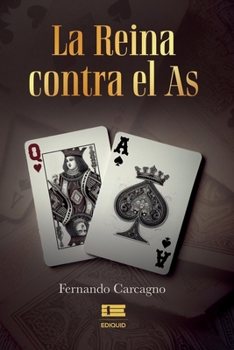 Paperback La Reina contra el As [Spanish] Book