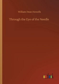 Through the Eye of the Needle: A Romance