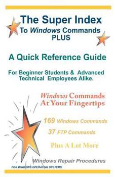 Paperback The Super Index To Windows Commands Plus Book