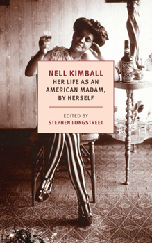 Paperback Nell Kimball: Her Life as an American Madam, by Herself Book