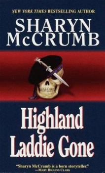 Highland Laddie Gone - Book #3 of the Elizabeth MacPherson