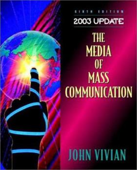 Paperback The Media of Mass Communication 2003 Update Book