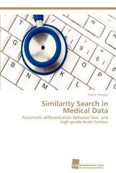 Paperback Similarity Search in Medical Data Book