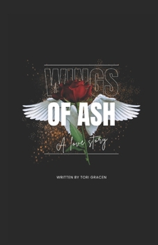 Paperback Wings of Ash: A Love Story Book