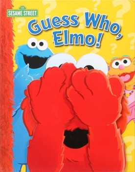 Board book Sesame Street: Guess Who, Elmo! Book