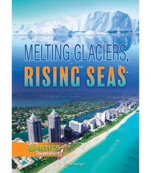 Paperback Melting Glaciers, Rising Seas Book