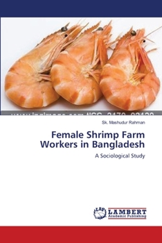 Paperback Female Shrimp Farm Workers in Bangladesh Book