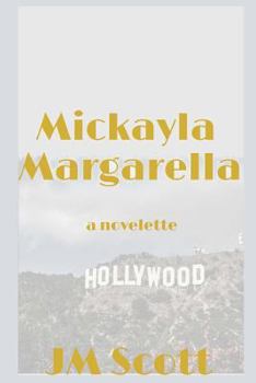 Paperback Mickayla Margarella: A Novelette Book