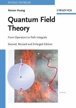 Paperback Quantum Field Theory: From Operators to Path Integrals Book