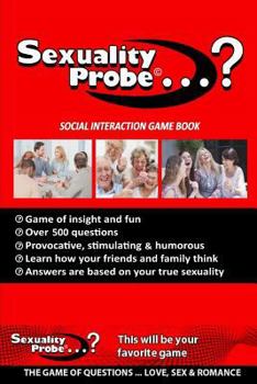 Paperback Sexuality Probe (Game Book): The Game of Questions Book