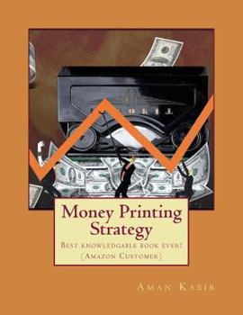 Paperback Money Printing Strategy: Determine the Market Trends with Unprecedented Accuracy Book