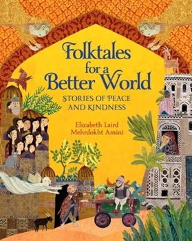 Paperback Folktales for a Better World: Stories of Peace and Kindness Book