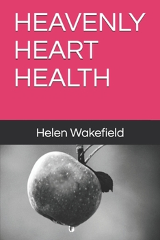 Paperback Heavenly Heart Health ❤ Book