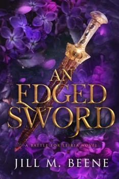 Paperback An Edged Sword (Battle for Leiria) Book