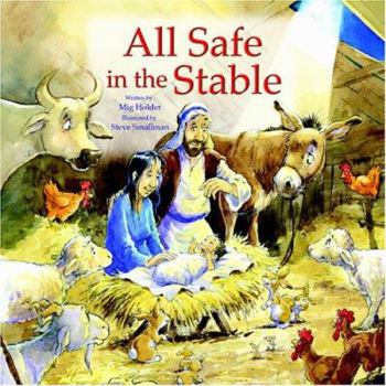 Hardcover All Safe in the Stable: A Donkey's Tale [With Poster] Book