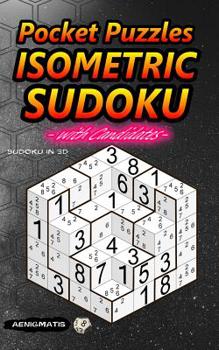 Paperback Pocket Puzzles Isometric Sudoku with Candidates: Sudoku in 3D Book