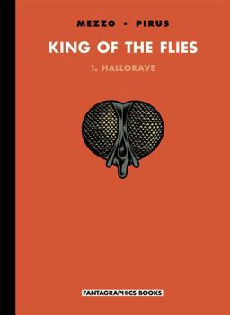 Hardcover King of the Flies Vol. 1: Hallorave Book