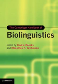 Hardcover The Cambridge Handbook of Biolinguistics Book