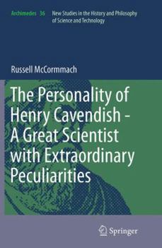 Paperback The Personality of Henry Cavendish - A Great Scientist with Extraordinary Peculiarities Book