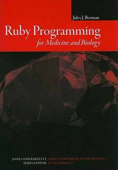 Paperback Ruby Programming for Medicine and Biology Book