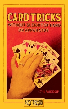 Paperback Card Tricks (Hey Presto Magic Book): Without Sleight-of-Hand or Apparatus. Book