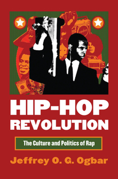 Hardcover Hip-Hop Revolution: The Culture and Politics of Rap Book