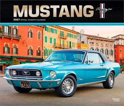 Ford Mustang Official 2027 14 X 24 Inch (Hanging) Monthly Deluxe Wall Calendar Foil Stamped Cover Plastic-Free