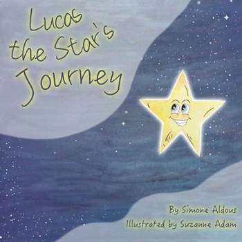 Paperback Lucas the Star's Journey Book