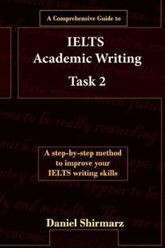 Paperback A Comprehensive Guide to IELTS Academic Writing Task 2 Book