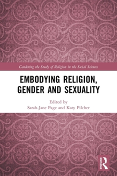 Paperback Embodying Religion, Gender and Sexuality Book