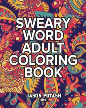 Paperback Sweary Word Adult Coloring Book - Vol. 3 Book