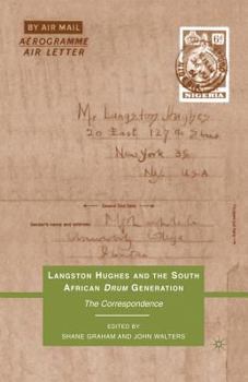 Paperback Langston Hughes and the South African Drum Generation: The Correspondence Book